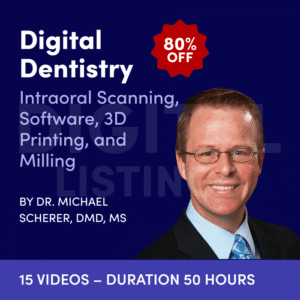 Digital Dentistry: Intraoral Scanning, Software, 3D Printing, and Milling