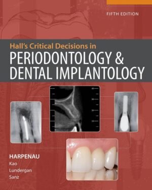 Hall’s Critical Decisions in Periodontology